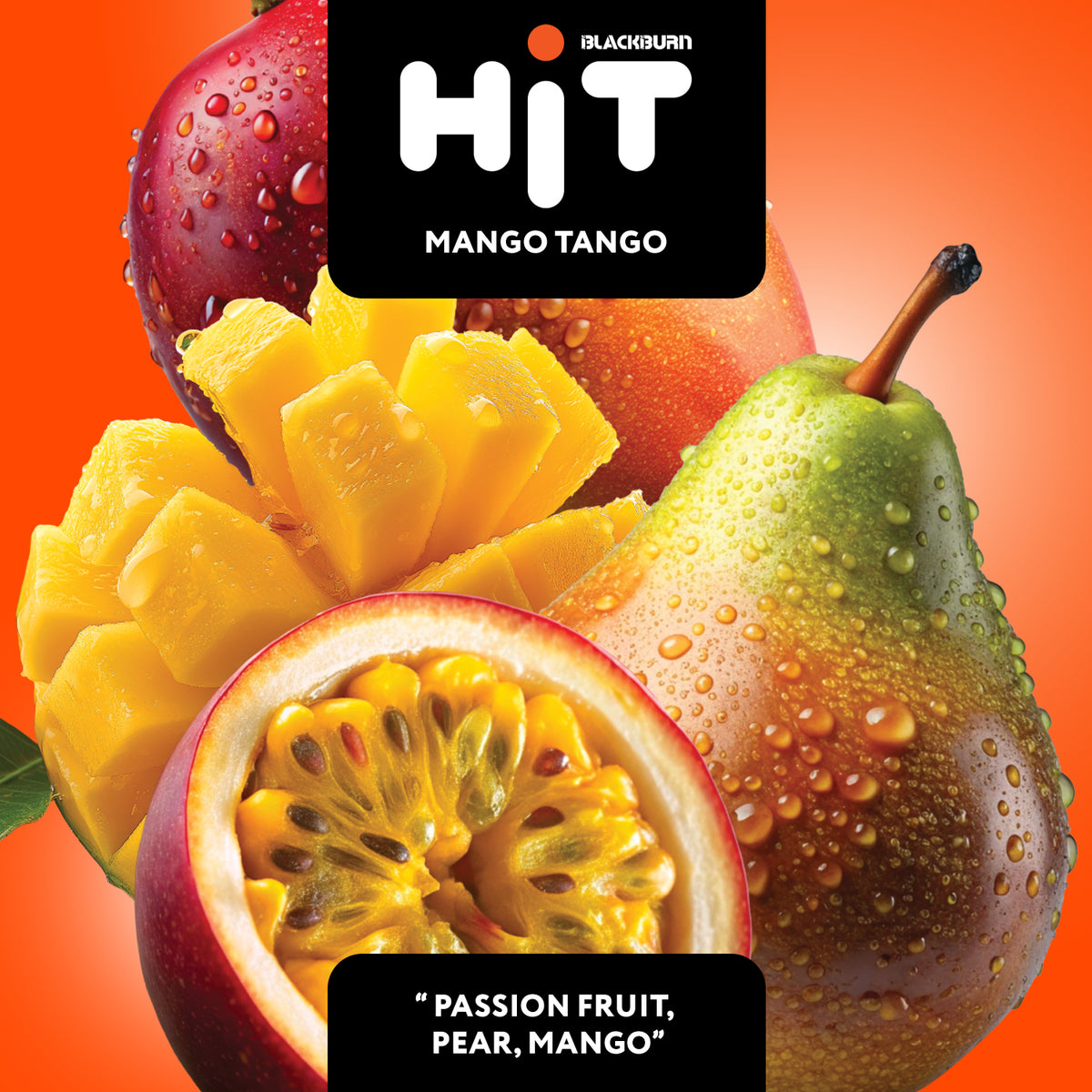 Black Burn HiT – Mango Tango 30G (Passion Fruit, Pear, Mango)