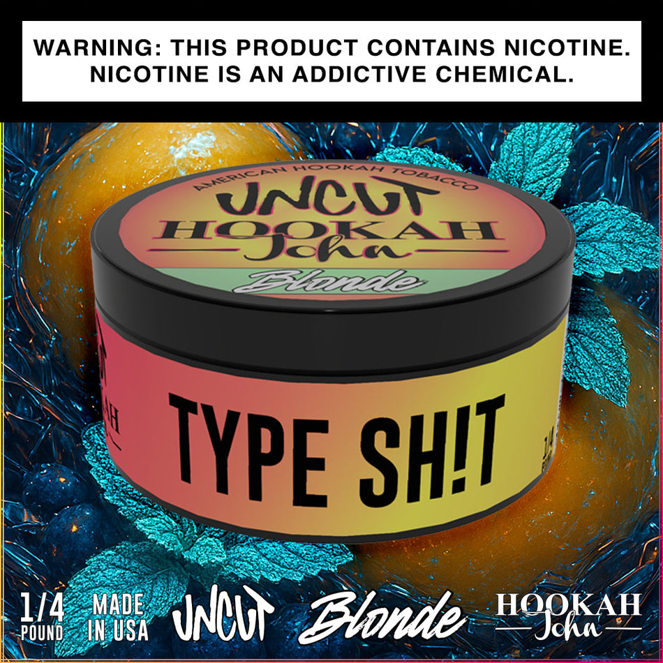 HJ Uncut Blond Type Sh!t Hookah Tobacco 1/4lb