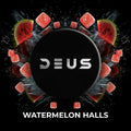 Deus – Watermelon Halls 200G